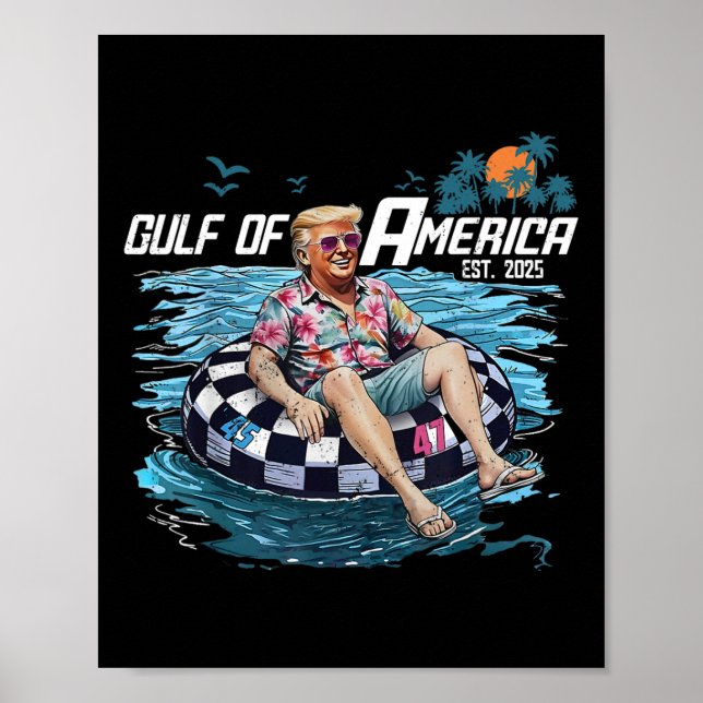 Funny Trump Floating Shirt Gulf Of Us America Est  Poster (Front)