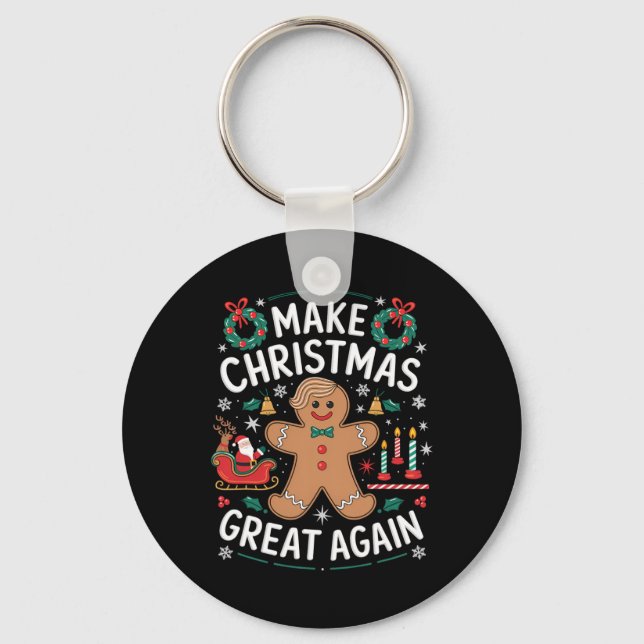 Funny Trump Gingerbread Man Make Christmas Great A Key Ring (Front)