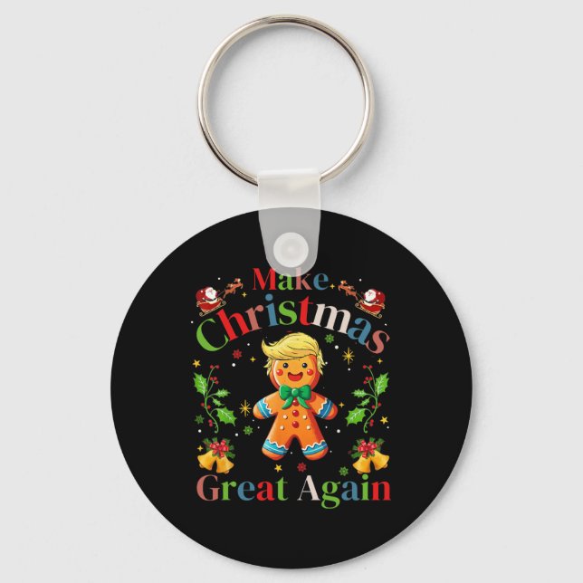 Funny Trump Gingerbread Man Make Christmas Great A Key Ring (Front)