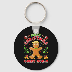 Funny Trump Gingerbread Man Make Christmas Great A Key Ring