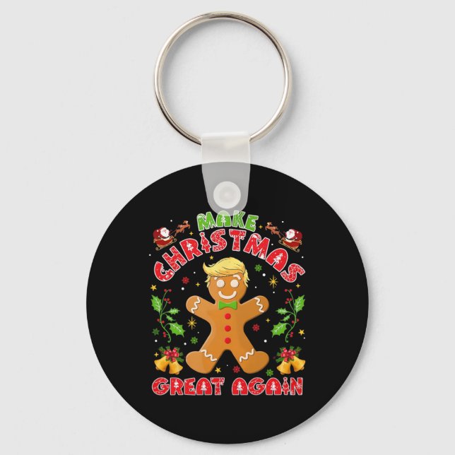 Funny Trump Gingerbread Man Make Christmas Great A Key Ring (Front)