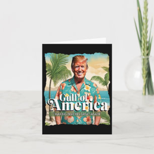 Funny Trump Graphic Gulf Of Us America Trump Merch Card