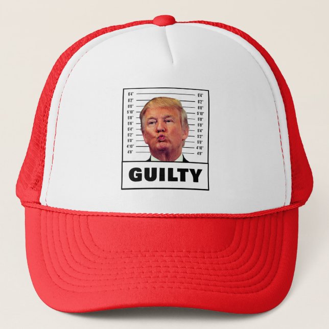 Funny Trump Guilty Trucker Hat (Front)