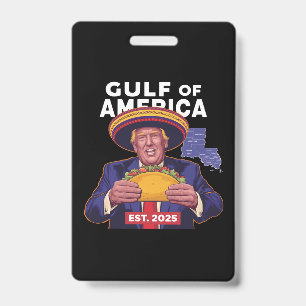 Funny Trump Gulf Of Us America 2025 Trump  ID Badge