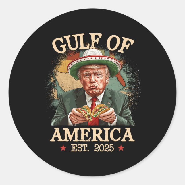 Funny Trump Gulf Of Us America 2025 Trump Merchand Classic Round Sticker (Front)