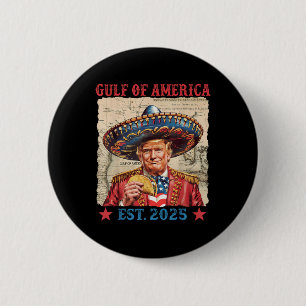Funny Trump Gulf Of Us America 2025 Trump Taco Mex 6 Cm Round Badge