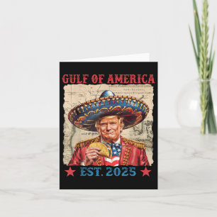 Funny Trump Gulf Of Us America 2025 Trump Taco Mex Card