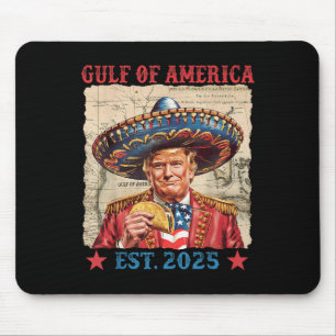 Funny Trump Gulf Of Us America 2025 Trump Taco Mex Mouse Pad