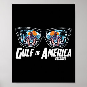 Funny Trump Gulf Of Us America Est 2025 Trump Poster
