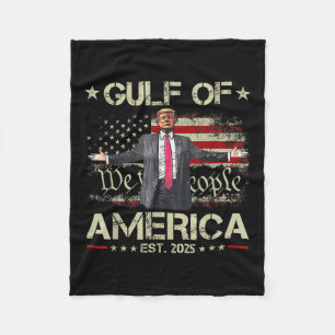 Funny Trump Gulf Of Us America Est 2025 Usa Fleece Blanket