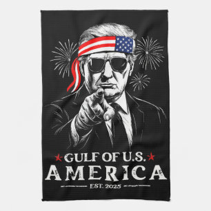 Funny Trump Gulf Of USA America 2025 4th Of July Tea Towel