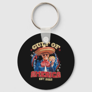 Funny Trump Gulf Of Usa America Est 2025 Gulf Of M Key Ring
