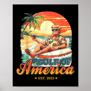 Funny Trump Gulf Of Usa America Est 2025 Poster