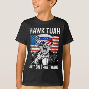 Funny Trump Hawk Tuah - Spit On That Thang Meme  T-Shirt