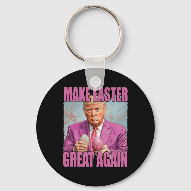 Funny Trump Hold Eggs Make Easter Great Again  Key Ring (Front)