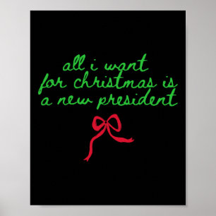 Funny Trump Humour All I Want For Christmas Is New Poster