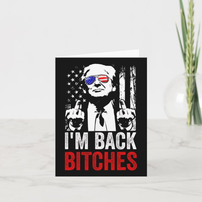 Funny Trump I'm Back Es Take Ameircan Great Again  Card (Front)
