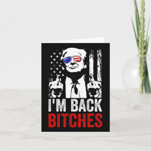Funny Trump I'm Back Es Take Ameircan Great Again  Card