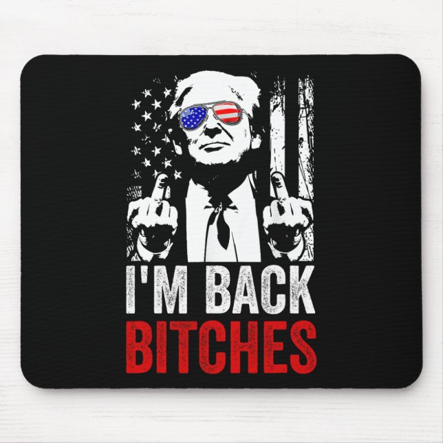 Funny Trump I'm Back Es Take Ameircan Great Again  Mouse Pad (Front)