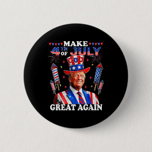 Funny Trump Independence Day Make 4th Of July Grea 6 Cm Round Badge
