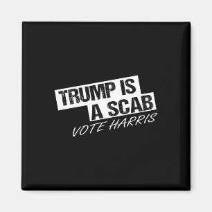 Funny Trump Is A Scab Magnet