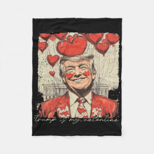 Funny Trump Is My Valentine Ugly Sweaters Trump Va Fleece Blanket
