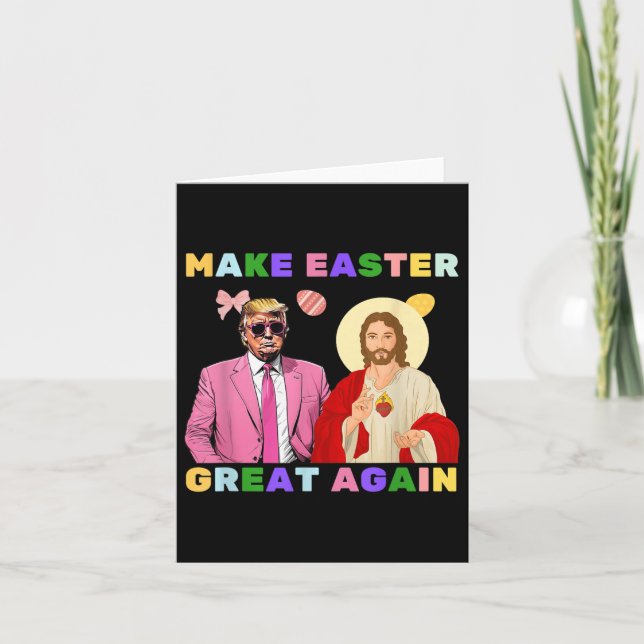 Funny Trump Jesus Christ Make Easter Great Again E Card (Front)