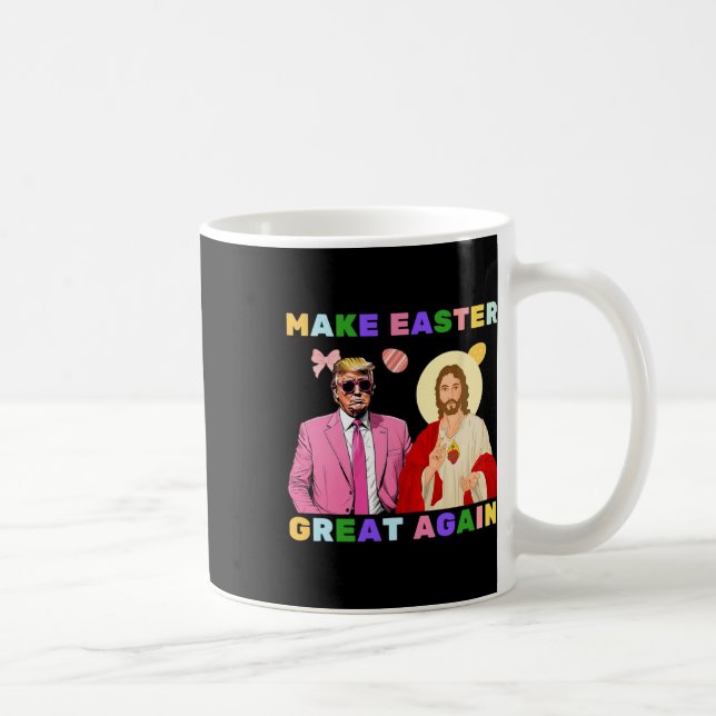 Funny Trump Jesus Christ Make Easter Great Again E Coffee Mug (Right)