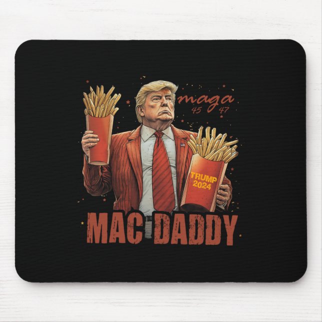 Funny Trump Mac Daddy Tee  Mouse Pad (Front)