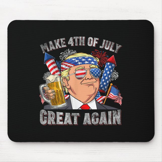 Funny Trump Make 4th Of July Great Again Men Mouse Pad (Front)