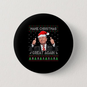 Funny Trump Make Christmas Great Again Ugly Sweate 6 Cm Round Badge
