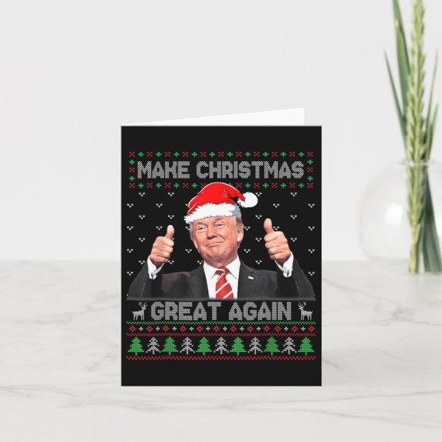 Funny Trump Make Christmas Great Again Ugly Sweate Card (Front)
