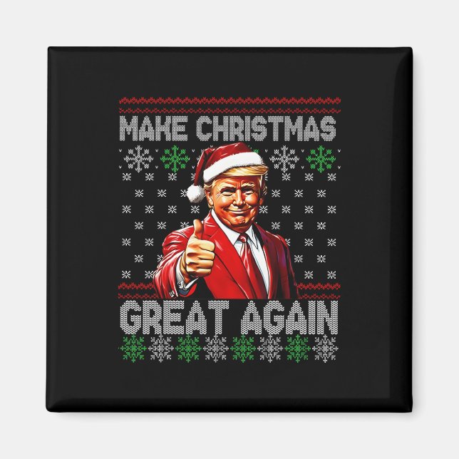 Funny Trump Make Christmas Great Again Ugly Sweate Magnet (Front)