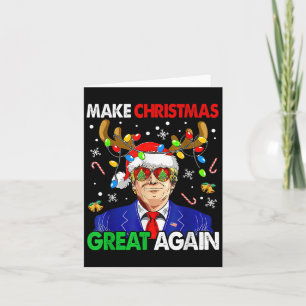 Funny Trump Make Christmas Great Again Xmas  Card