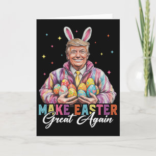 Funny Trump Make Easter Great Again Bunny Hunt Egg Card