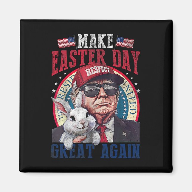 Funny Trump Make Easter Great Again Bunny Hunt Egg Magnet (Front)