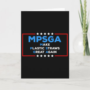 Funny Trump Make Plastic Straws Great Again Politi Card