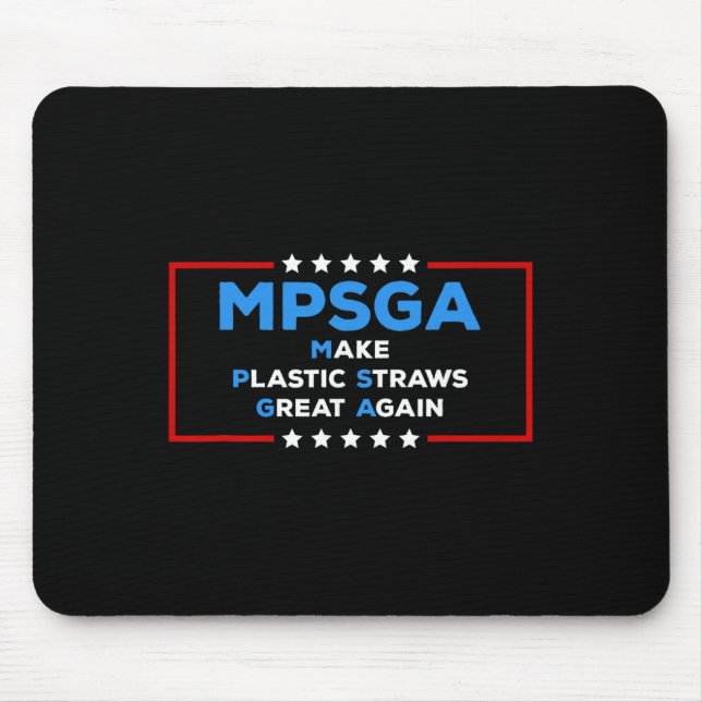 Funny Trump Make Plastic Straws Great Again Politi Mouse Pad (Front)