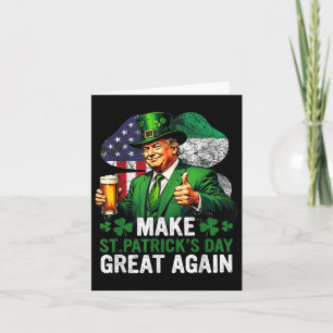 Funny Trump Make St Patricks Day Great Again 2025 Card