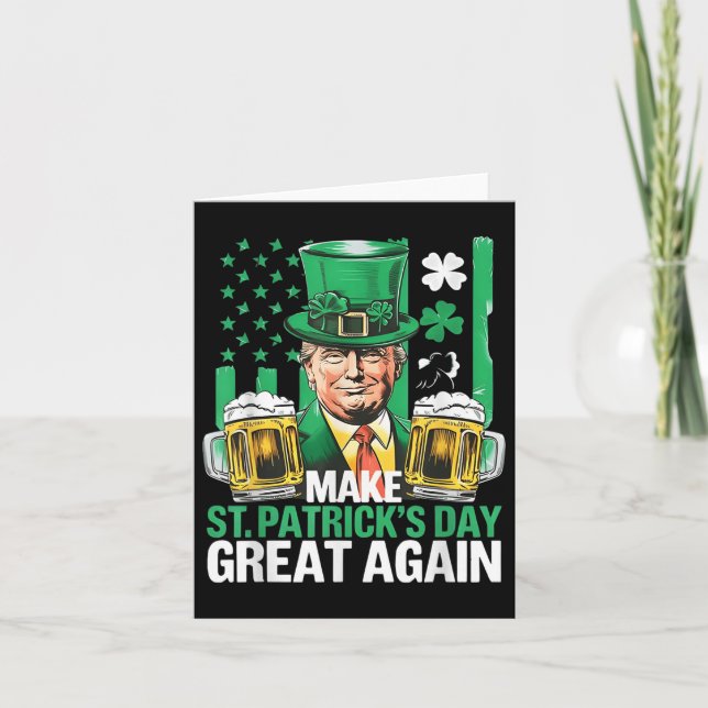 Funny Trump Make St Patricks Day Great Again 2025  Card (Front)