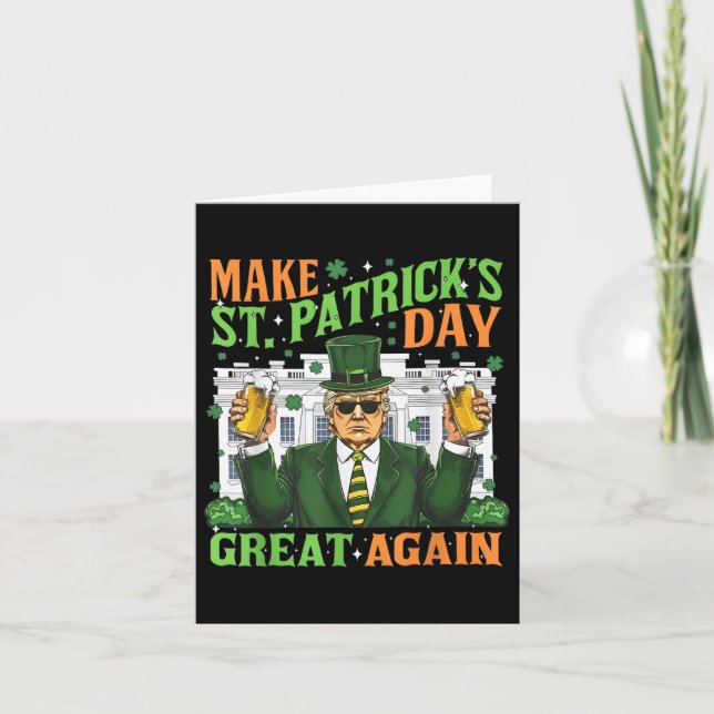 Funny Trump Make St Patricks Day Great Again 2025  Card (Front)