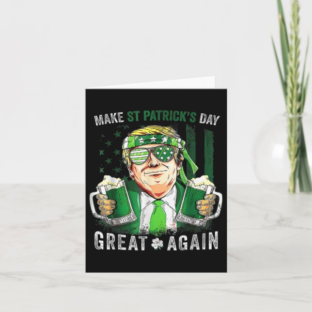 Funny Trump Make St Patricks Day Great Again 2025  Card (Front)