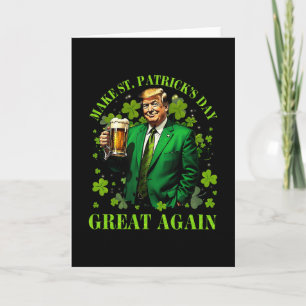 Funny Trump Make St Patrick's Day Great Again Iris Card