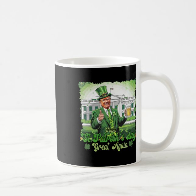 Funny Trump Make St Patrick's Day Great Again Iris Coffee Mug (Right)