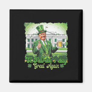 Funny Trump Make St Patrick's Day Great Again Iris Magnet
