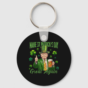 Funny Trump Make St Patricks Day Great Again Key Ring