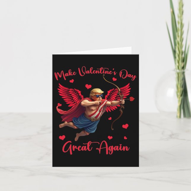 Funny Trump Make Valentine Day Great Again  Card (Front)