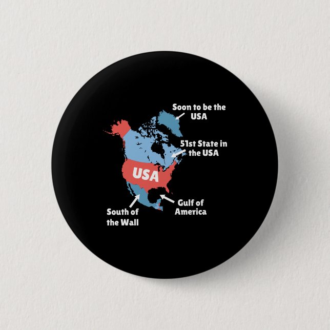 Funny Trump Map Of Usa - Canada, Greenland, Gulf O 6 Cm Round Badge (Front)
