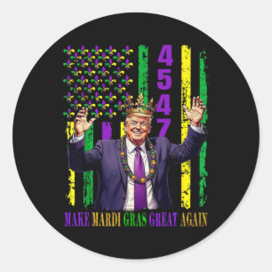 Funny Trump Mardi Gras Make Mardi Gras Great Again Classic Round Sticker