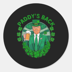 Funny Trump Paddys Back 45 47 St Patricks Day Classic Round Sticker